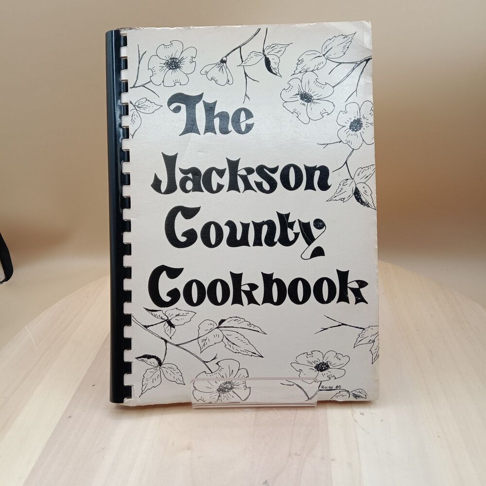 The Jackson County Cookbook 1981 Book of Favorite Recipes Dillsboro NC